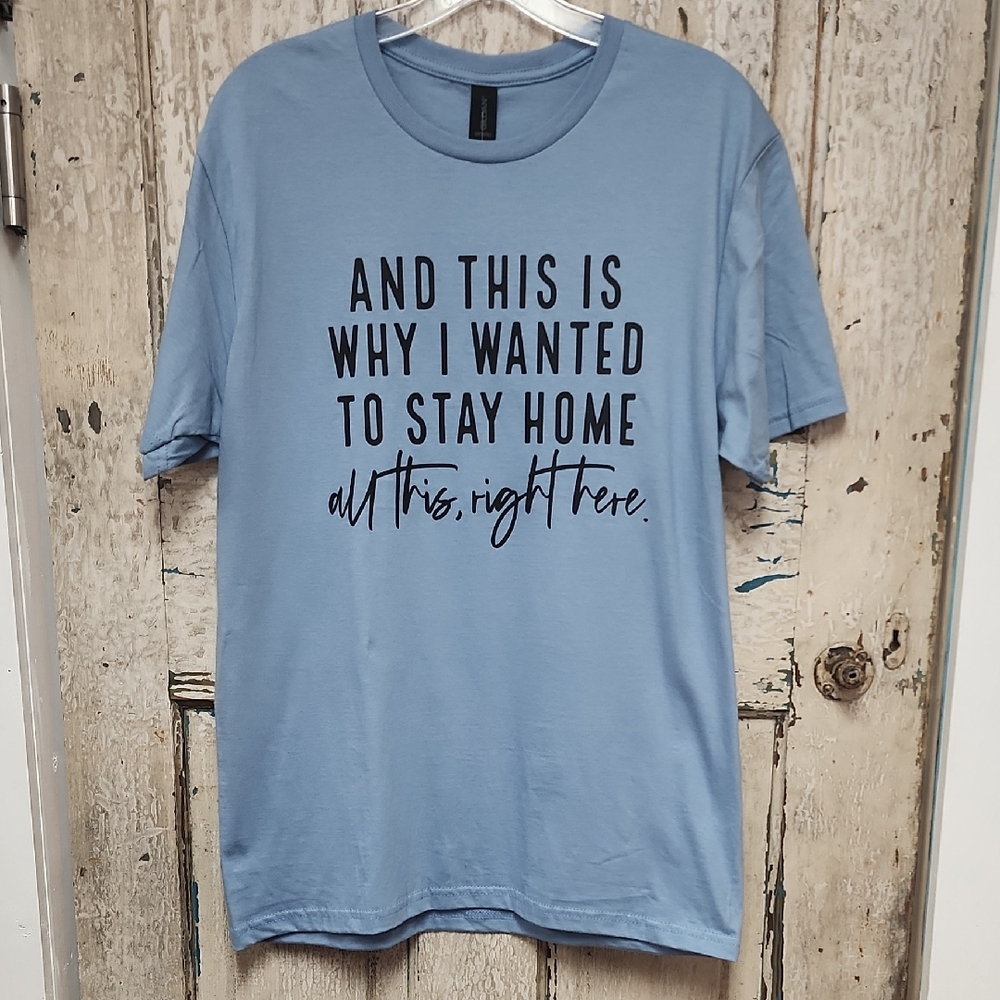 New Gildan Wanted To Stay Home Tee